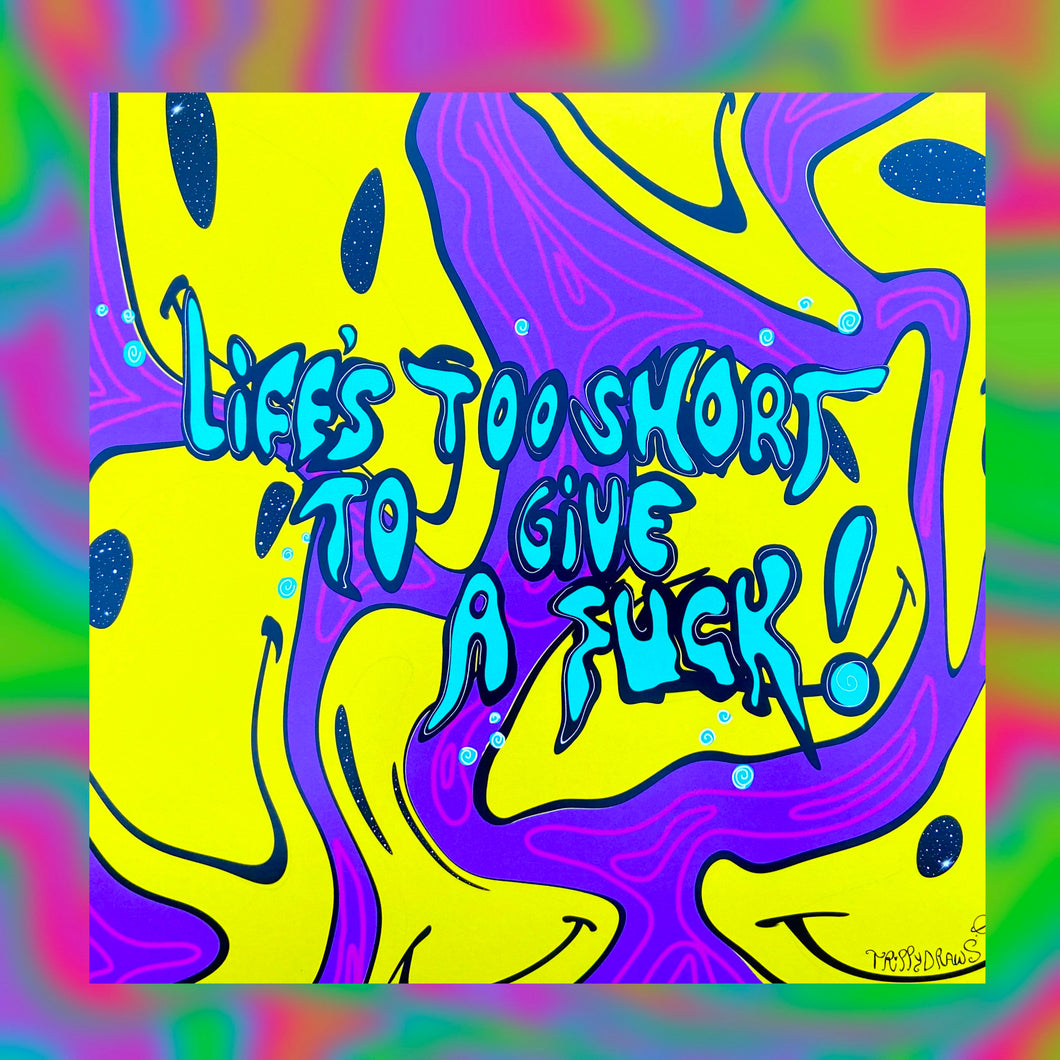 Life's too short to give a f@*k square print